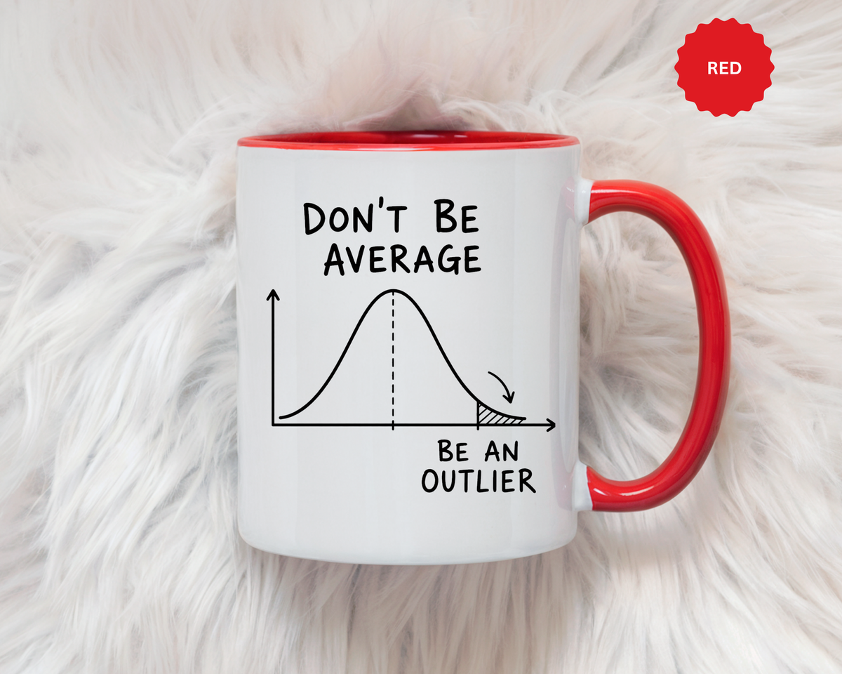 Be an Outlier Coffee Mug, Motivational Math Mug, Statistics Lover Gift, Data Analyst Mug, Inspirational Success Coffee Cup