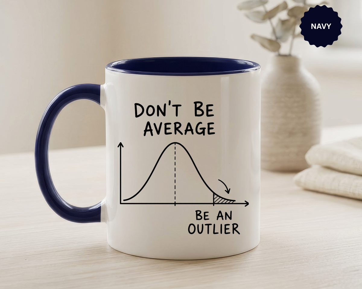 Be an Outlier Coffee Mug, Motivational Math Mug, Statistics Lover Gift, Data Analyst Mug, Inspirational Success Coffee Cup