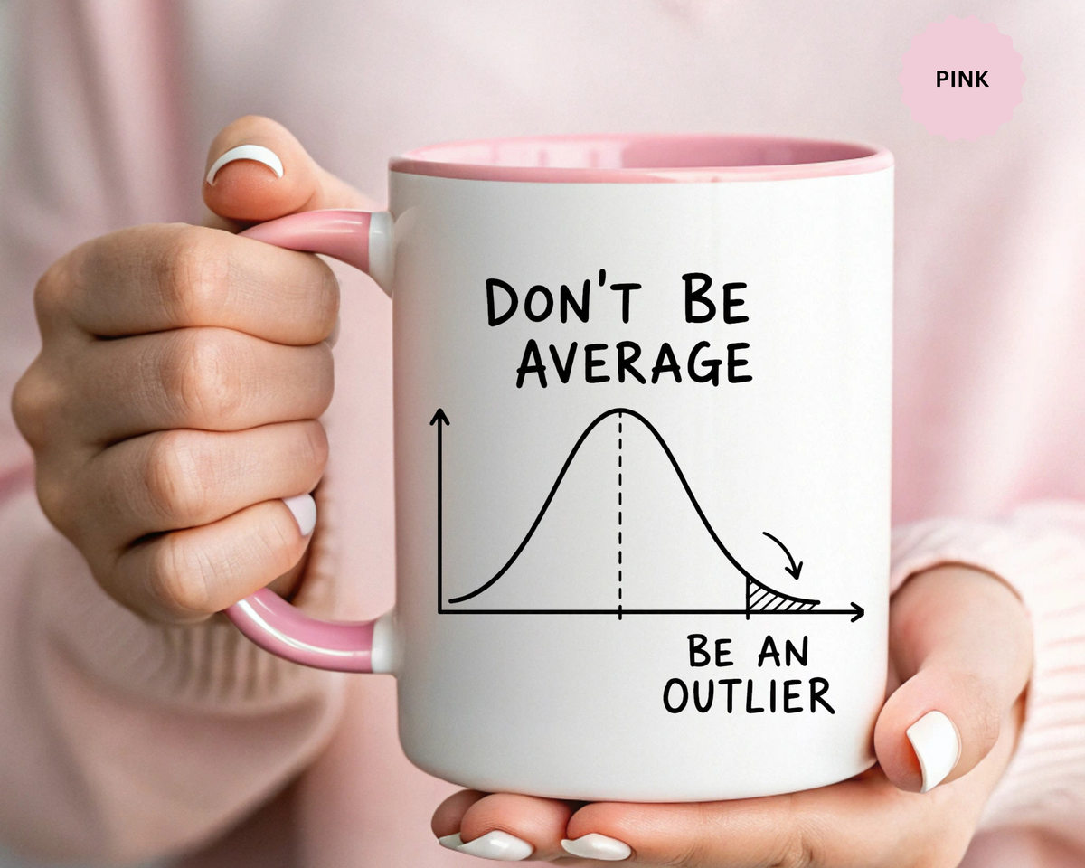 Be an Outlier Coffee Mug, Motivational Math Mug, Statistics Lover Gift, Data Analyst Mug, Inspirational Success Coffee Cup