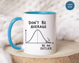 Be an Outlier Coffee Mug, Motivational Math Mug, Statistics Lover Gift, Data Analyst Mug, Inspirational Success Coffee Cup