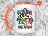 Funny Pickleball Team Mug, Our Pickleball Crew Coffee Mug, Pickleball Player Gift, Cute Sports Mug for Teammates and Friends