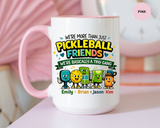 Personalized Pickleball Friends Mug, Custom Pickleball Team Coffee Mug with Names, Funny Pickleball Gift for Teammates and Best Friends