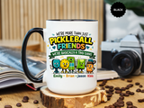 Personalized Pickleball Friends Mug, Custom Pickleball Team Coffee Mug with Names, Funny Pickleball Gift for Teammates and Best Friends