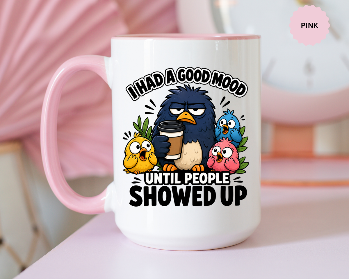 Funny Introvert Bird Coffee Mug, Grumpy Bird Coffee Mug, I Had a Good Mood Until People Showed Up Mug, Coworker Gift, Office Humor Mug