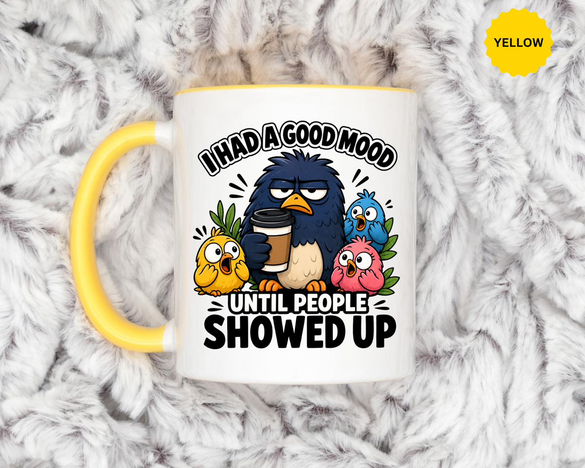 Funny Introvert Bird Coffee Mug, Grumpy Bird Coffee Mug, I Had a Good Mood Until People Showed Up Mug, Coworker Gift, Office Humor Mug