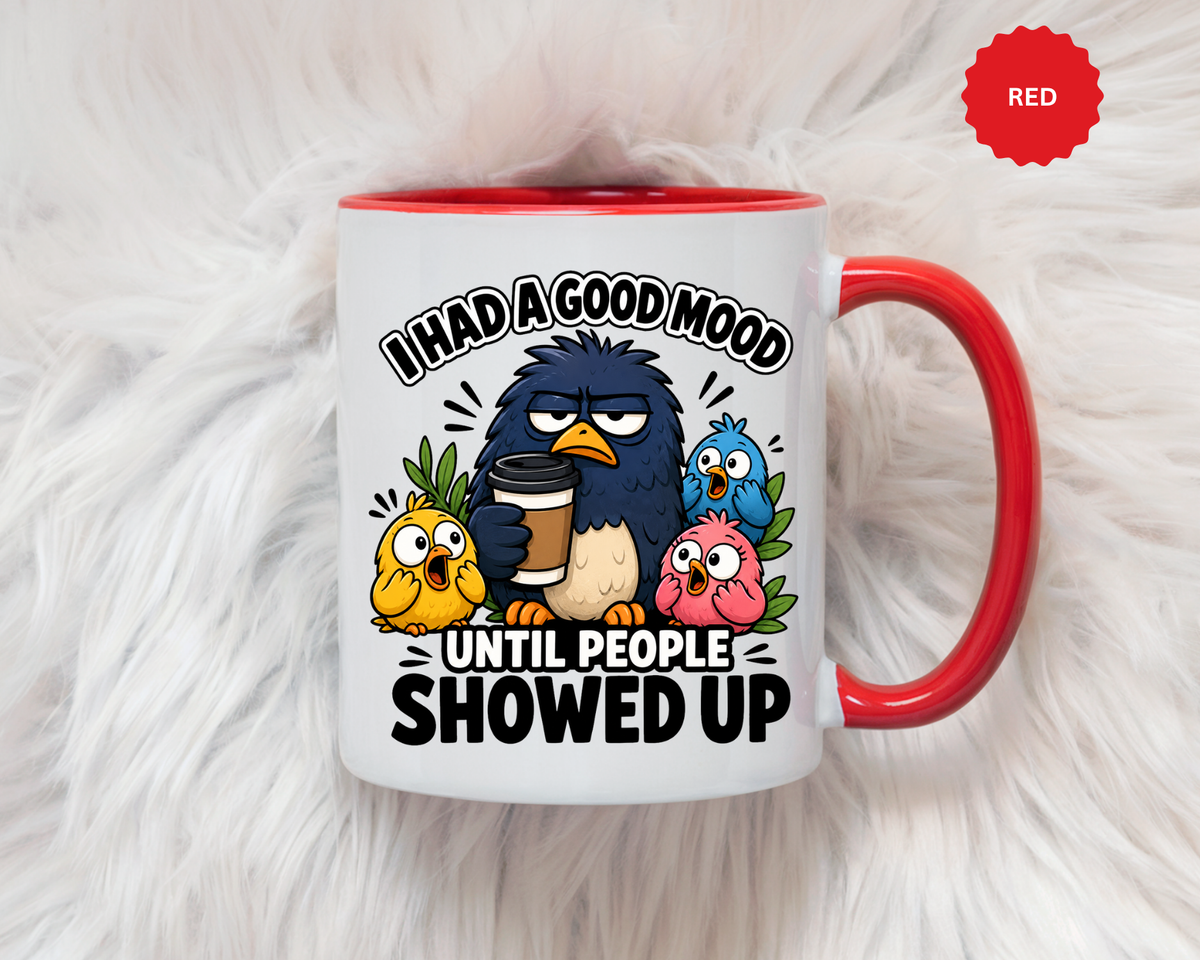 Funny Introvert Bird Coffee Mug, Grumpy Bird Coffee Mug, I Had a Good Mood Until People Showed Up Mug, Coworker Gift, Office Humor Mug