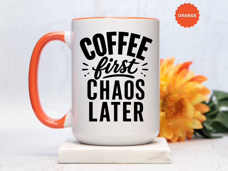 Funny Coffee Lover Mug, Coffee First Chaos Later Mug, Morning Coffee Quote Cup, Caffeine Lover Gift, Office Coffee Mug for Coworkers