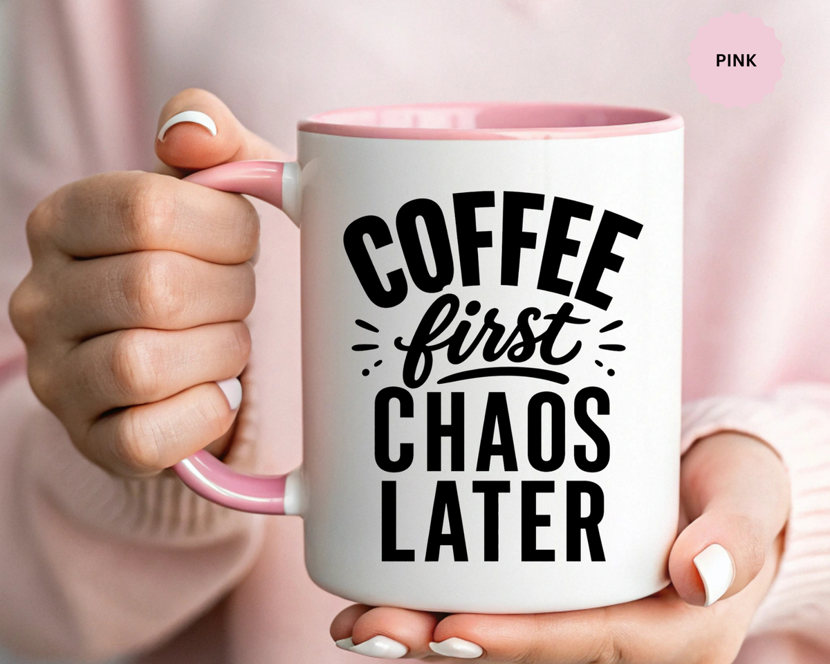 Funny Coffee Lover Mug, Coffee First Chaos Later Mug, Morning Coffee Quote Cup, Caffeine Lover Gift, Office Coffee Mug for Coworkers