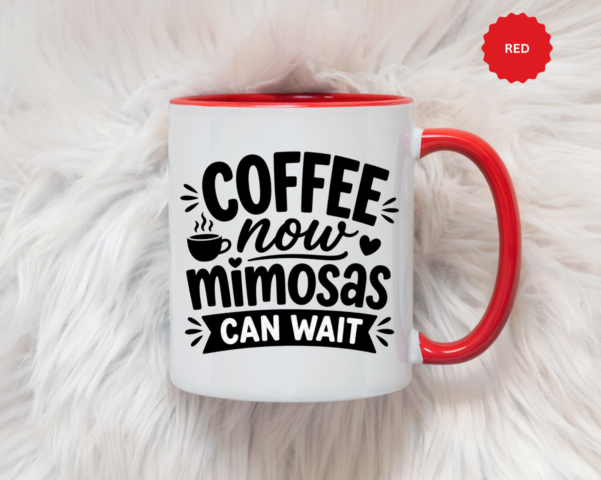 Funny Coffee Lover Mug, Coffee Now Mimosas Can Wait Mug, Brunch Coffee Cup, Caffeine Lover Gift, Morning Coffee Mug for Friends