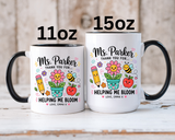 Personalized Teacher Appreciation Mug, Custom Teacher Thank You Coffee Mug, Helping Me Bloom Gift, End of School Year Teacher Gift