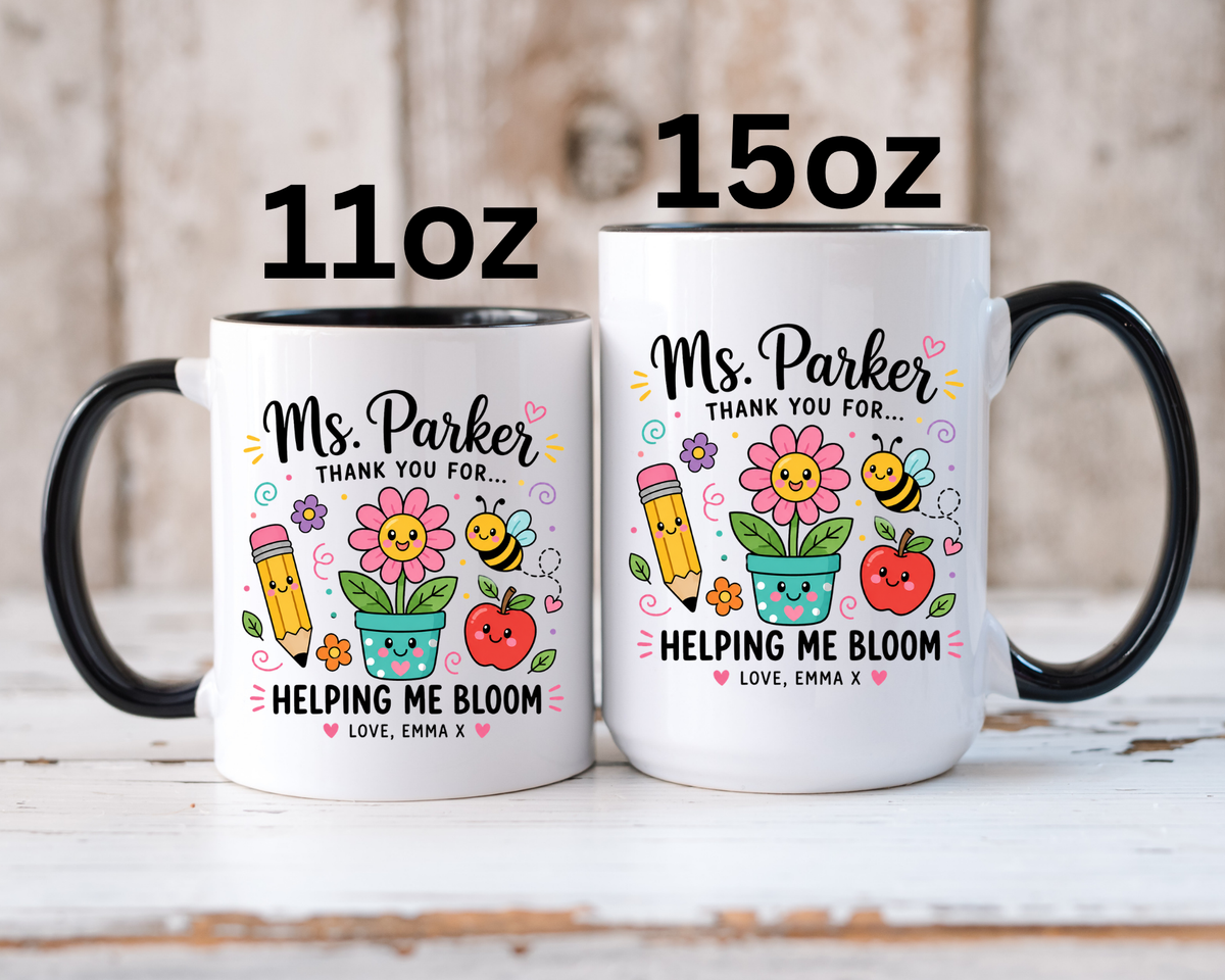 Personalized Teacher Appreciation Mug, Custom Teacher Thank You Coffee Mug, Helping Me Bloom Gift, End of School Year Teacher Gift
