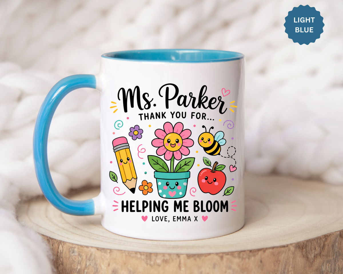 Personalized Teacher Appreciation Mug, Custom Teacher Thank You Coffee Mug, Helping Me Bloom Gift, End of School Year Teacher Gift