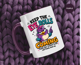 Funny Eye Roll Mug, Sarcastic Bird Coffee Cup, Keep the Eye Rolls Coming Quote Gift for Coworker, Best Friend Birthday, Office Humor