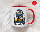 Not Today People Mug, Funny Owl Coffee Cup, Introvert Humor Gift for Coworker, Funny Snack Lover Present, Sarcastic Office Drinkware