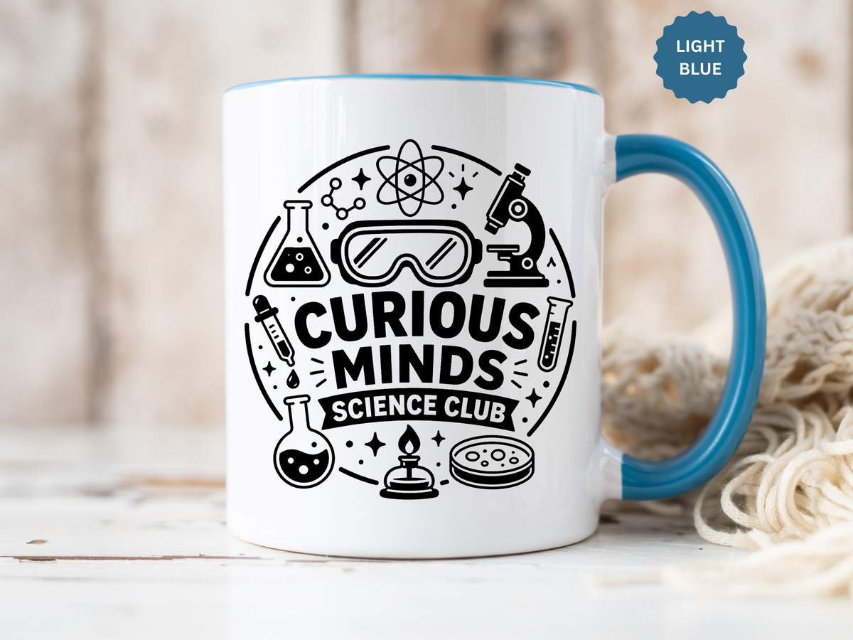 Science Club Mug, Curious Minds Coffee Cup, STEM Teacher Appreciation Gift, Chemistry Student Present, Classroom Science Lab Drinkware
