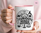 Science Club Mug, Curious Minds Coffee Cup, STEM Teacher Appreciation Gift, Chemistry Student Present, Classroom Science Lab Drinkware