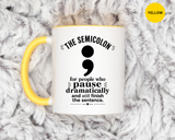 Funny Semicolon Mug, Grammar Teacher Coffee Cup, Punctuation Joke Gift for Writer, English Teacher Birthday Present, Book Lover Humor