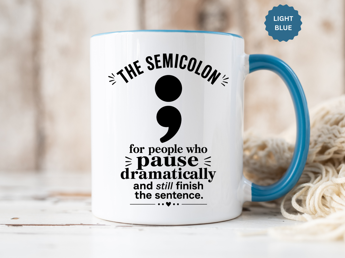 Funny Semicolon Mug, Grammar Teacher Coffee Cup, Punctuation Joke Gift for Writer, English Teacher Birthday Present, Book Lover Humor
