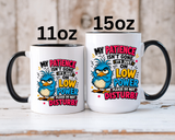 Funny Patience Mug, Low Power Bird Coffee Cup, Sarcastic Quote Gift for Coworker, Tired Mom Birthday Present, Office Humor Drinkware