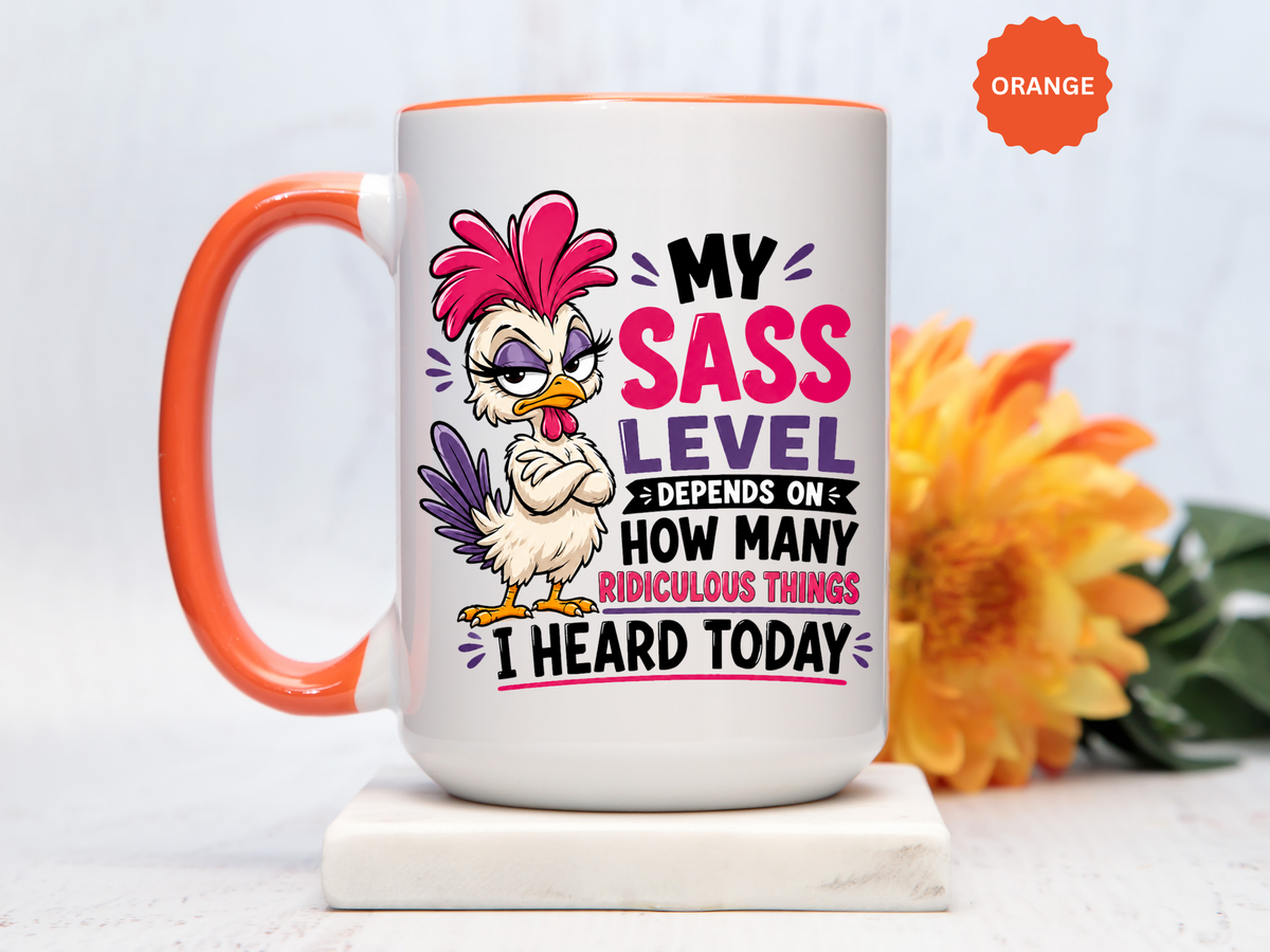 Funny Sass Mug, Sarcastic Chicken Coffee Cup, Ridiculous Things Quote Gift for Coworker, Best Friend Birthday Gift, Sassy Office Humor