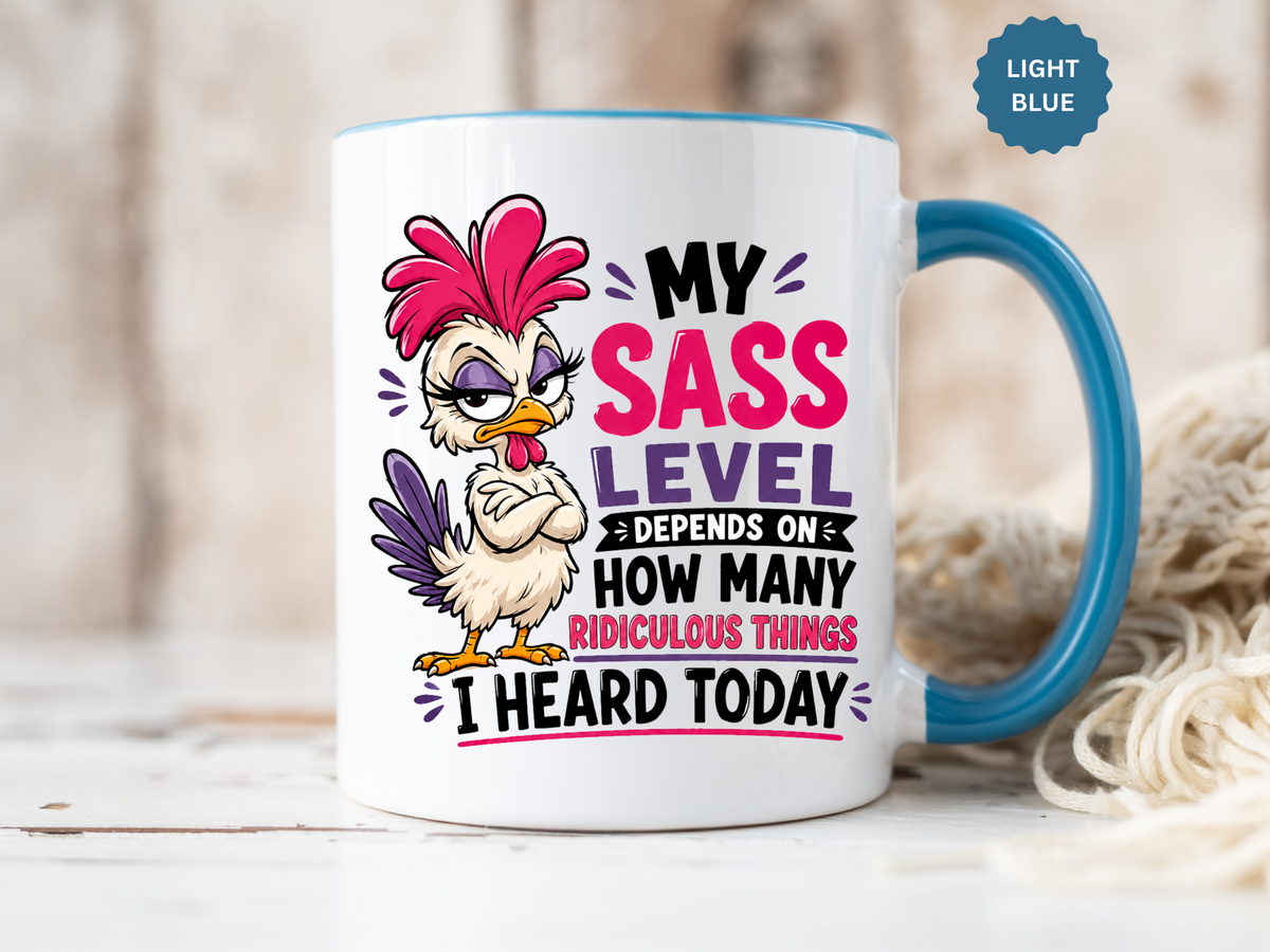 Funny Sass Mug, Sarcastic Chicken Coffee Cup, Ridiculous Things Quote Gift for Coworker, Best Friend Birthday Gift, Sassy Office Humor