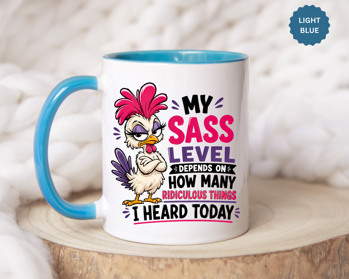 Funny Sass Mug, Sarcastic Chicken Coffee Cup, Ridiculous Things Quote Gift for Coworker, Best Friend Birthday Gift, Sassy Office Humor