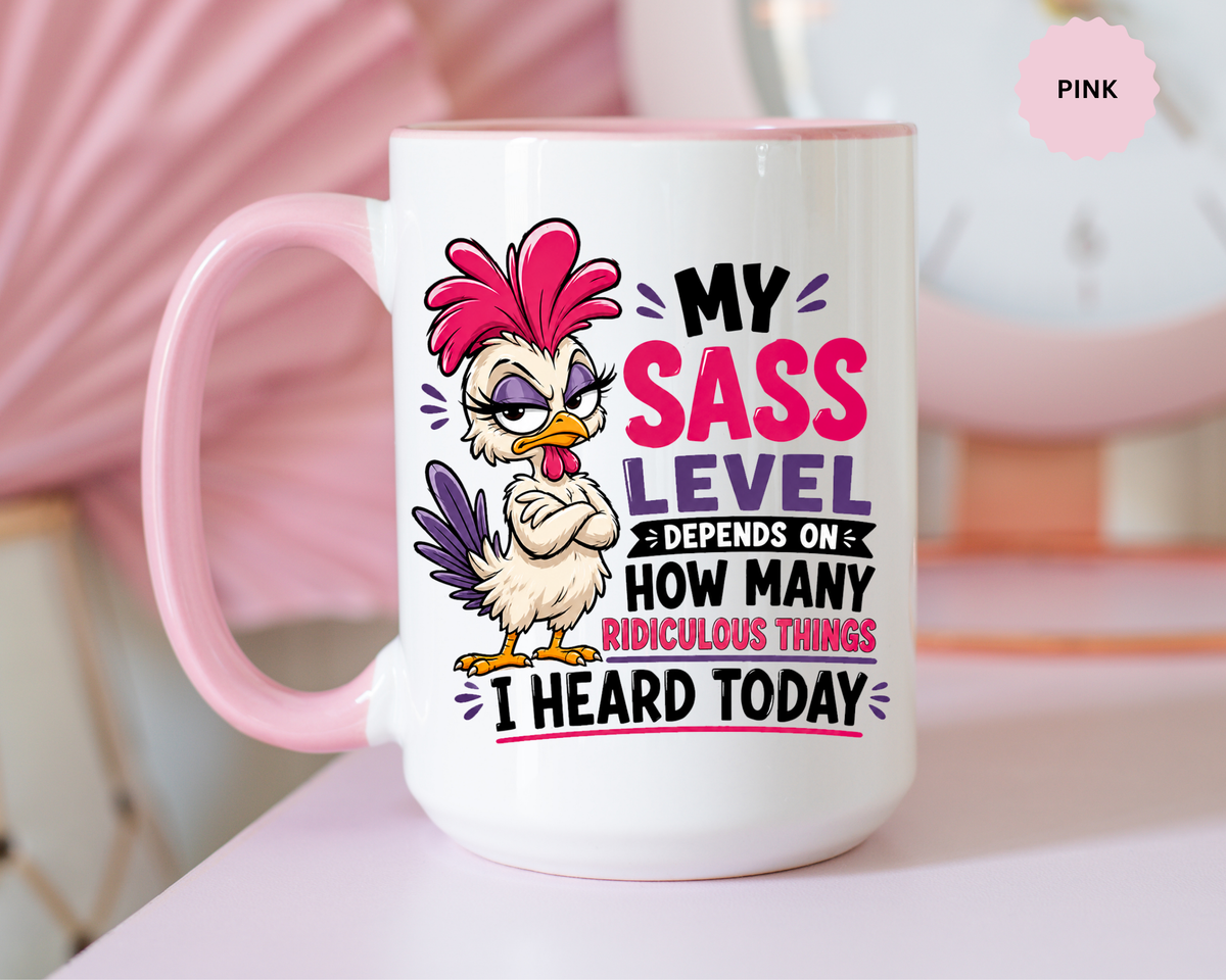 Funny Sass Mug, Sarcastic Chicken Coffee Cup, Ridiculous Things Quote Gift for Coworker, Best Friend Birthday Gift, Sassy Office Humor