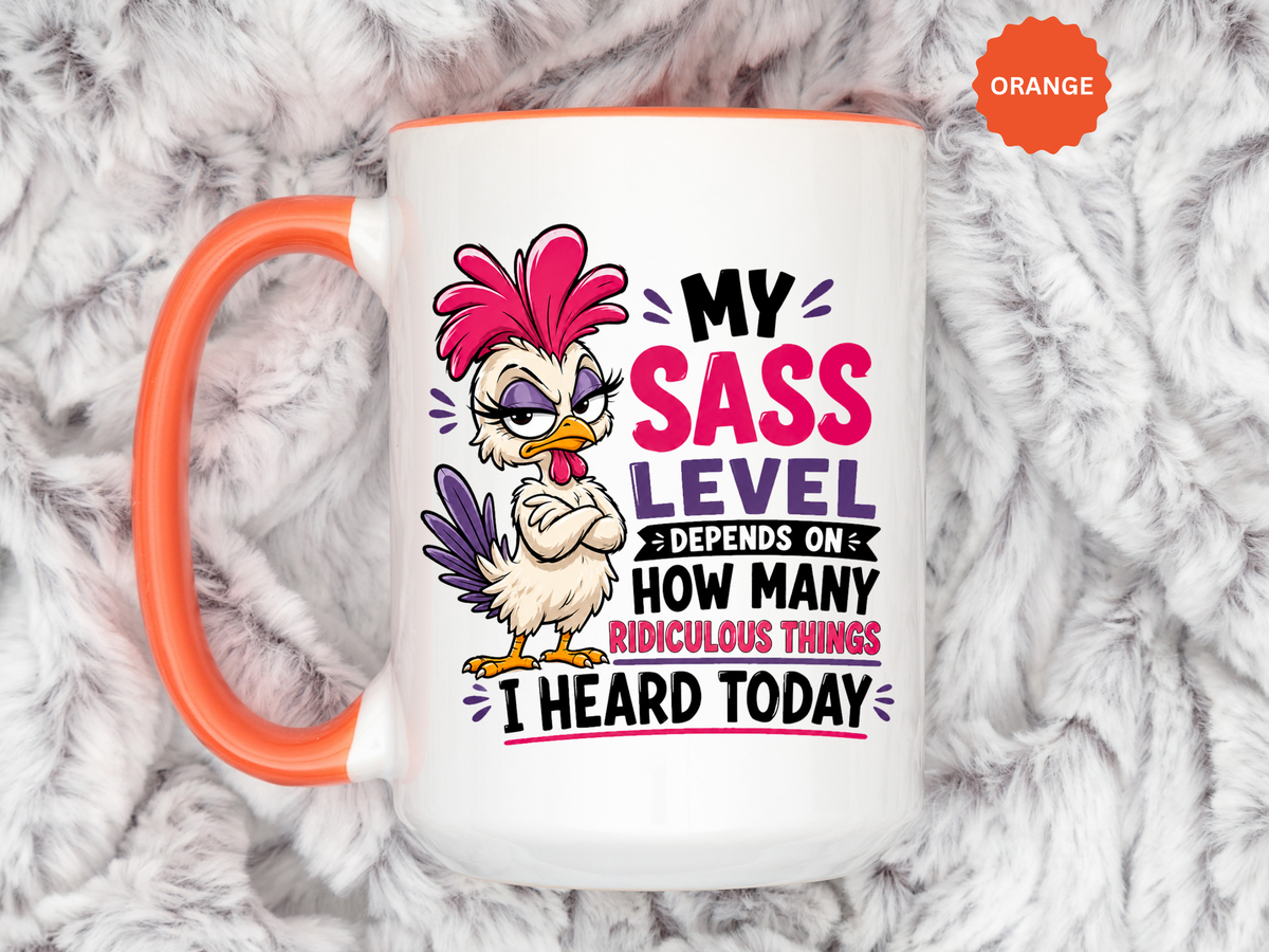 Funny Sass Mug, Sarcastic Chicken Coffee Cup, Ridiculous Things Quote Gift for Coworker, Best Friend Birthday Gift, Sassy Office Humor