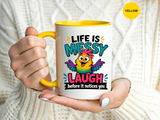 Funny Life Is Messy Mug, Colorful Bird Coffee Cup, Humorous Gift for Friend, Coworker Birthday Present, Cheerful Office Desk Drinkware