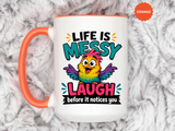 Funny Life Is Messy Mug, Colorful Bird Coffee Cup, Humorous Gift for Friend, Coworker Birthday Present, Cheerful Office Desk Drinkware