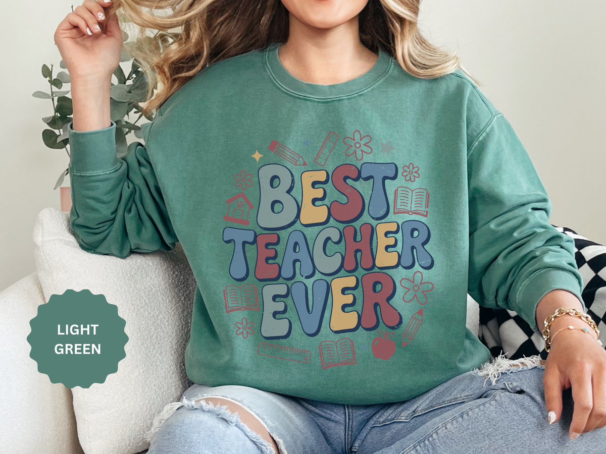 Best Teacher Ever Sweatshirt, Retro Educator Crewneck, Teacher Appreciation Gift, Back to School Outfit, Colorful School Staff Shirt