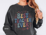 Best Teacher Ever Sweatshirt, Retro Educator Crewneck, Teacher Appreciation Gift, Back to School Outfit, Colorful School Staff Shirt