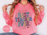 Best Teacher Ever Sweatshirt, Retro Educator Crewneck, Teacher Appreciation Gift, Back to School Outfit, Colorful School Staff Shirt