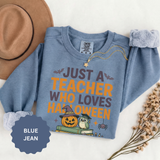Teacher Halloween Sweatshirt, Just a Teacher Who Loves Halloween Crewneck, Spooky Classroom Shirt, Educator Gift, Cute Fall School Outfit