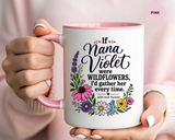 Nana Violet Wildflower Mug, Floral Grandmother Coffee Cup, Sentimental Gift from Grandchild, Birthday or Mothers Day Present