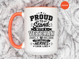 Proud to Stand With a Veteran Mug, Military Family Support Coffee Cup, Patriotic Gift for Veteran Spouse, Strength Honor Courage