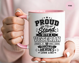 Proud to Stand With a Veteran Mug, Military Family Support Coffee Cup, Patriotic Gift for Veteran Spouse, Strength Honor Courage