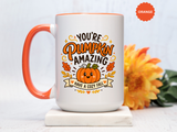 Youre Pumpkin Amazing Mug, Cute Fall Appreciation Coffee Cup, Cozy Autumn Gift for Friend, Teacher, Coworker or Pumpkin Lover