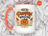 Youre Pumpkin Amazing Mug, Cute Fall Appreciation Coffee Cup, Cozy Autumn Gift for Friend, Teacher, Coworker or Pumpkin Lover