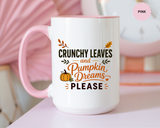 Cozy Air and Crunchy Leaves Mug, Pumpkin Dreams Fall Coffee Cup, Autumn Lover Gift for Her, Cute Seasonal Drinkware and Decor