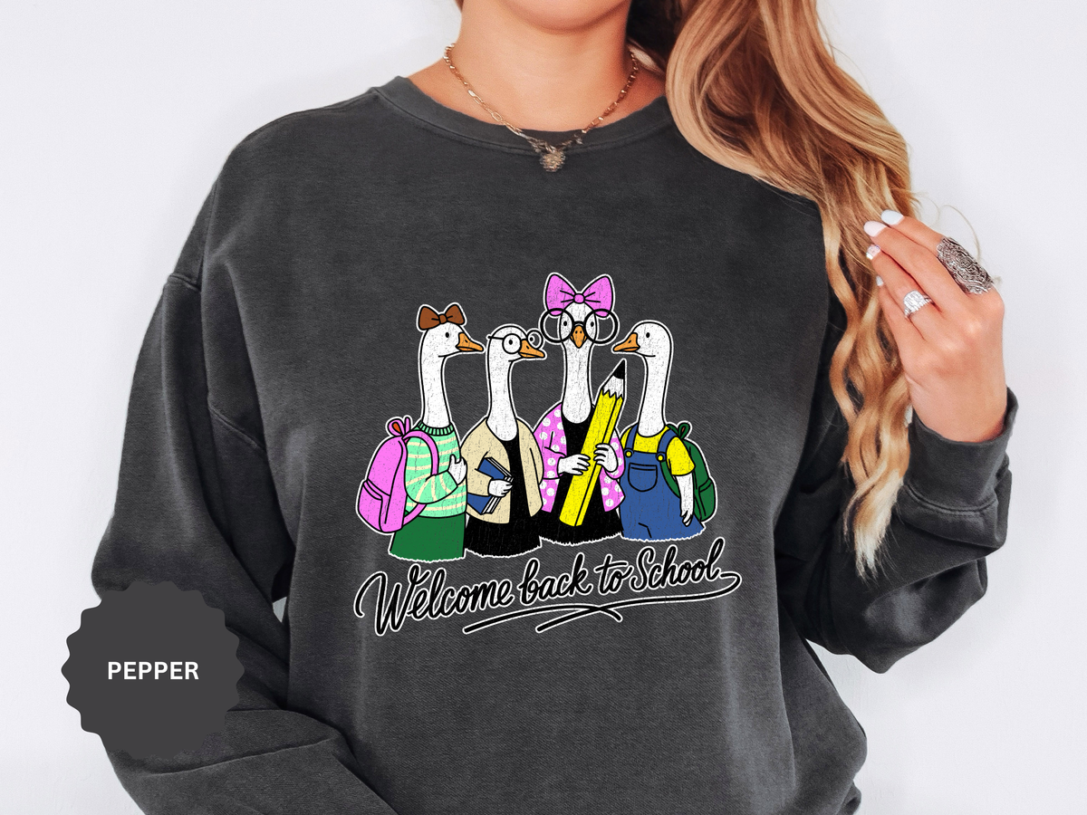 Welcome Back to School Goose Sweatshirt, Funny Teacher Crewneck, Cute Student Pullover, First Day Classroom Outfit, Educator Gift Idea