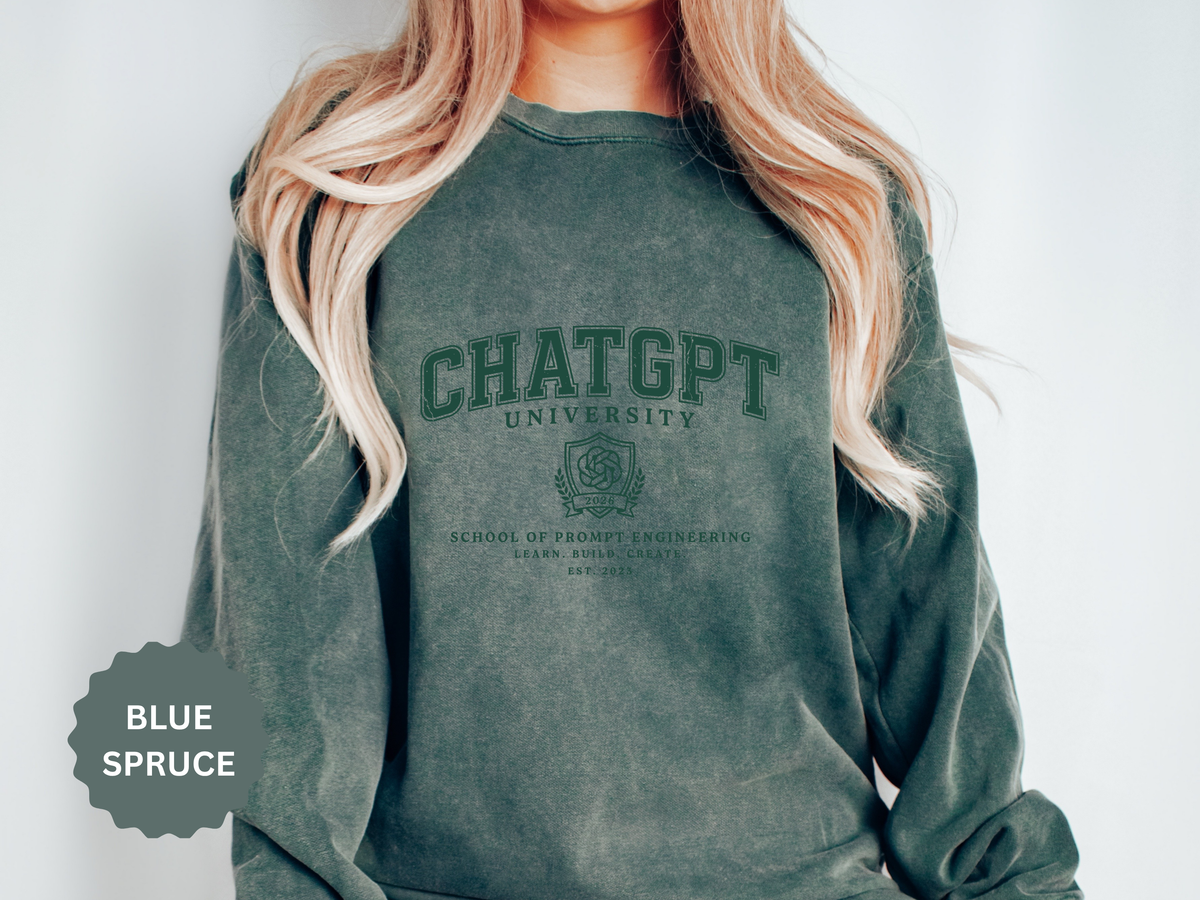 ChatGPT University Sweatshirt, Prompt Engineering Crewneck, AI Student Gift, Funny Tech Pullover, Coder Graduation Campus Outfit 2026
