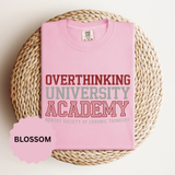 Overthinking University T-Shirt, Funny Anxiety Graphic Tee, Chronic Thinker Gift, College Student Shirt, Sarcastic College Campus Outfit