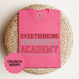 Overthinking University T-Shirt, Funny Anxiety Graphic Tee, Chronic Thinker Gift, College Student Shirt, Sarcastic College Campus Outfit