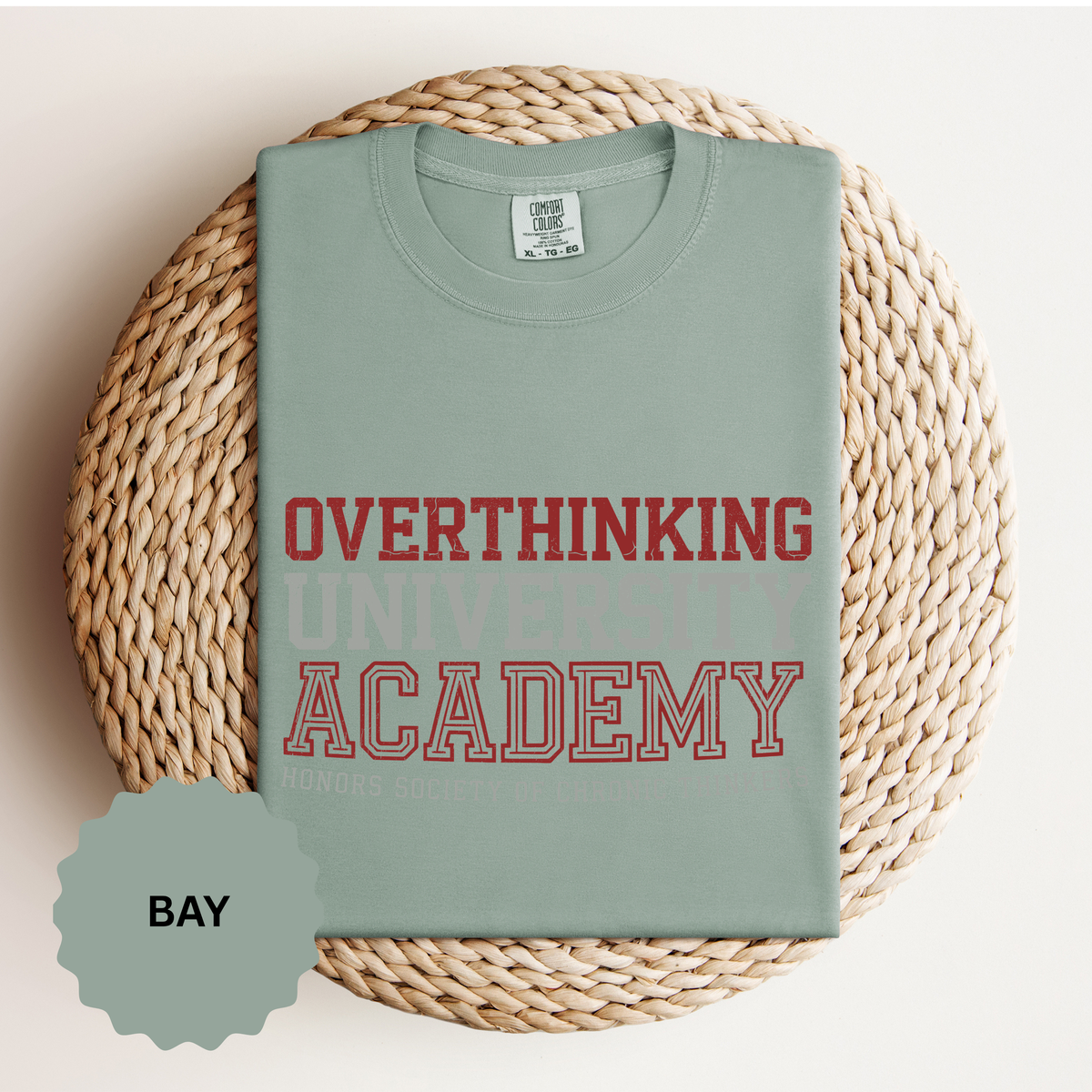 Overthinking University T-Shirt, Funny Anxiety Graphic Tee, Chronic Thinker Gift, College Student Shirt, Sarcastic College Campus Outfit