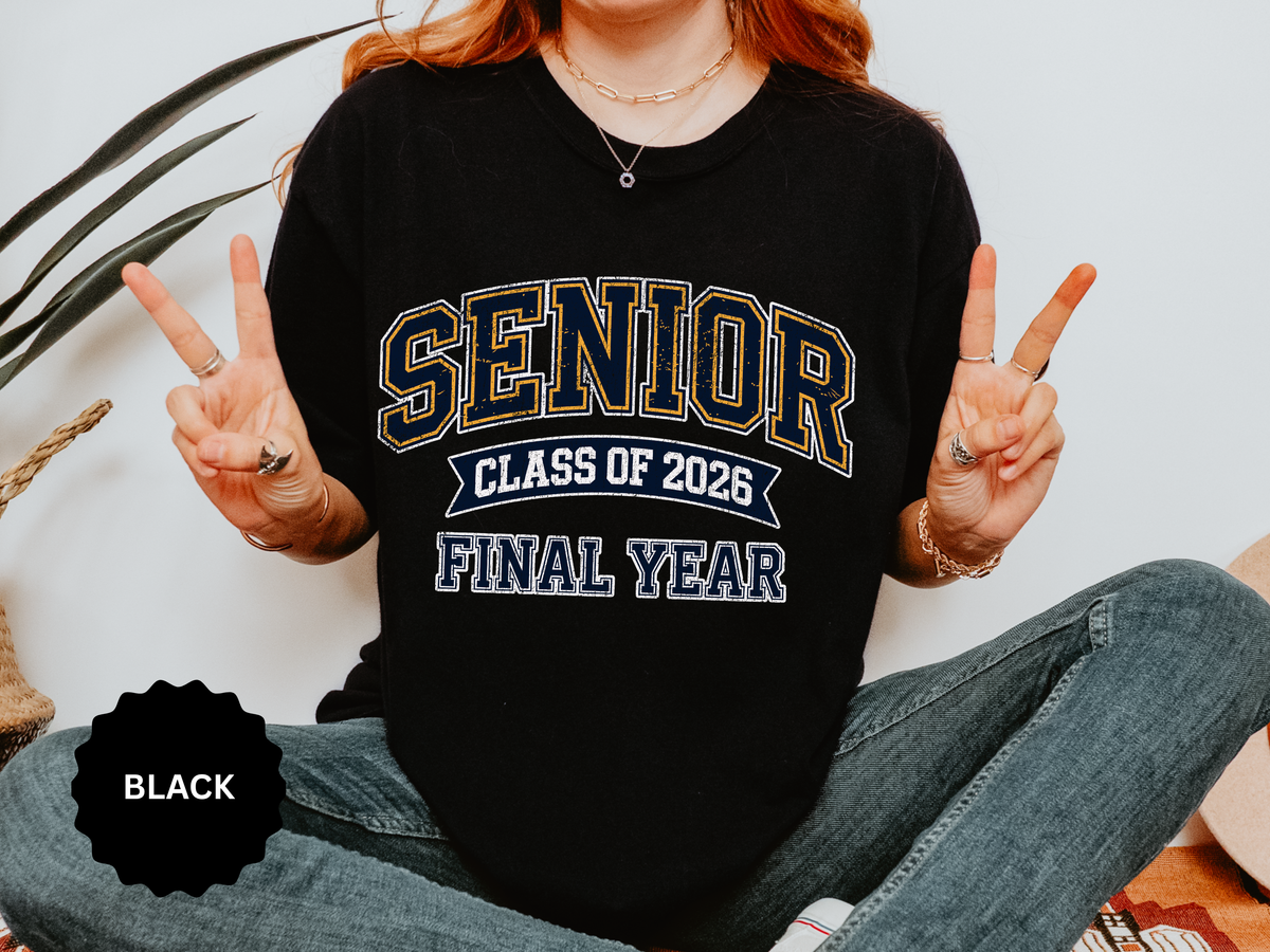 Senior Class of 2026 T-Shirt, Final Year Graduation Graphic Tee, High School Senior Gift, College Student Shirt, Class Outfit, Grad Gift
