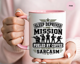 Funny Military Coffee Mug, Sleep Deprived and Mission Fueled Cup, Sarcastic Soldier Gift, Veteran Birthday Present, Tactical Humor