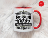 Funny Military Coffee Mug, Sleep Deprived and Mission Fueled Cup, Sarcastic Soldier Gift, Veteran Birthday Present, Tactical Humor