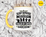 Funny Military Coffee Mug, Sleep Deprived and Mission Fueled Cup, Sarcastic Soldier Gift, Veteran Birthday Present, Tactical Humor