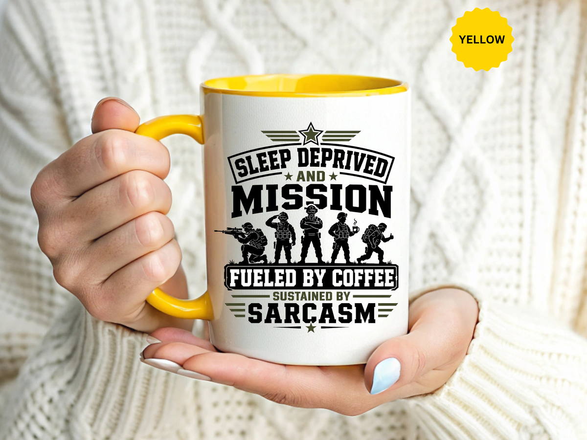 Funny Military Coffee Mug, Sleep Deprived and Mission Fueled Cup, Sarcastic Soldier Gift, Veteran Birthday Present, Tactical Humor